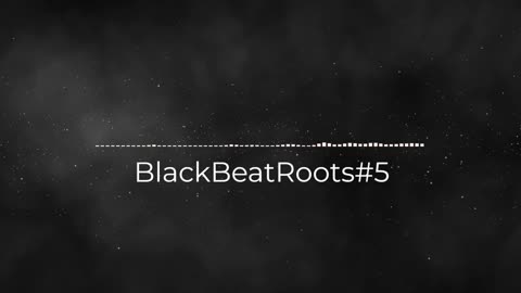 BlackBeatRoots#EP01 ♫ The POWER of HIP HOP at its BEST!