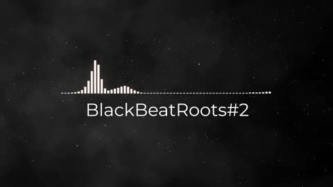 BlackBeatRoots#EP01 ♫ The POWER of HIP HOP at its BEST!