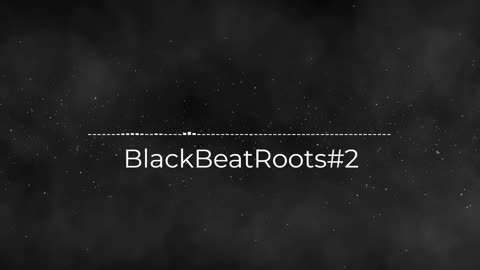 BlackBeatRoots#EP01 ♫ The POWER of HIP HOP at its BEST!