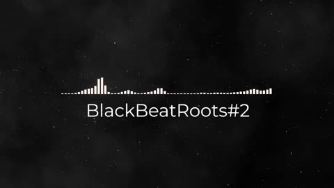 BlackBeatRoots#EP01 ♫ The POWER of HIP HOP at its BEST!