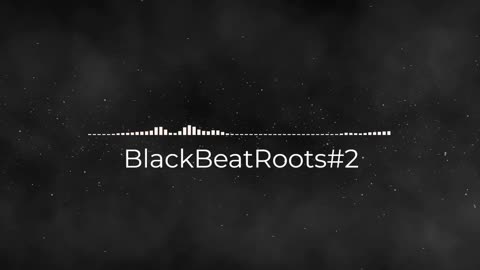 BlackBeatRoots#EP01 ♫ The POWER of HIP HOP at its BEST!