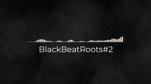 BlackBeatRoots#EP01 ♫ The POWER of HIP HOP at its BEST!