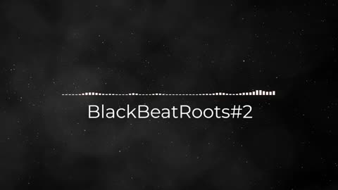 BlackBeatRoots#EP01 ♫ The POWER of HIP HOP at its BEST!