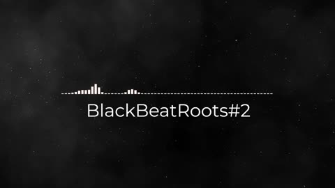 BlackBeatRoots#EP01 ♫ The POWER of HIP HOP at its BEST!