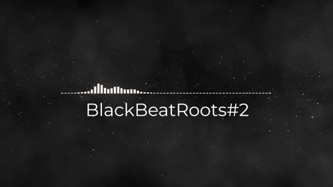 BlackBeatRoots#EP01 ♫ The POWER of HIP HOP at its BEST!