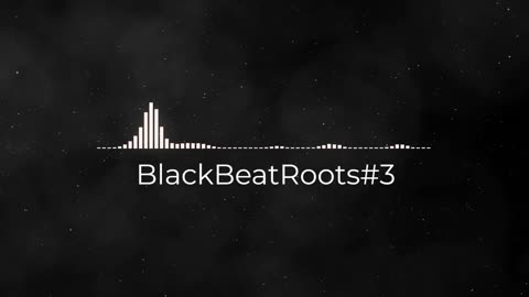 BlackBeatRoots#EP01 ♫ The POWER of HIP HOP at its BEST!