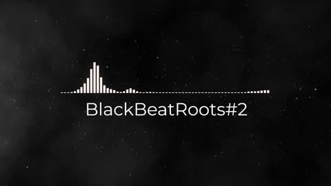 BlackBeatRoots#EP01 ♫ The POWER of HIP HOP at its BEST!