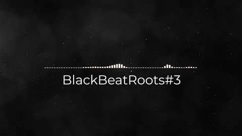 BlackBeatRoots#EP01 ♫ The POWER of HIP HOP at its BEST!