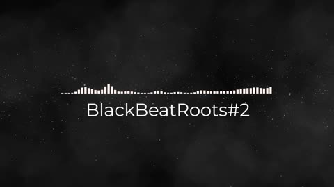 BlackBeatRoots#EP01 ♫ The POWER of HIP HOP at its BEST!