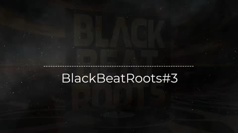 BlackBeatRoots#EP01 ♫ The POWER of HIP HOP at its BEST!