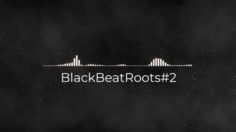 BlackBeatRoots#EP01 ♫ The POWER of HIP HOP at its BEST!