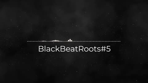 BlackBeatRoots#EP01 ♫ The POWER of HIP HOP at its BEST!