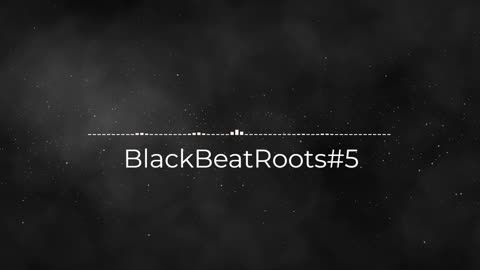 BlackBeatRoots#EP01 ♫ The POWER of HIP HOP at its BEST!