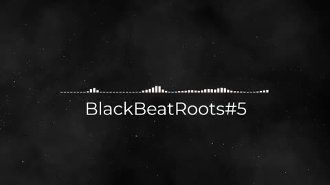 BlackBeatRoots#EP01 ♫ The POWER of HIP HOP at its BEST!