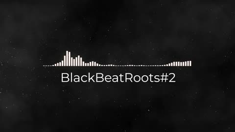 BlackBeatRoots#EP01 ♫ The POWER of HIP HOP at its BEST!