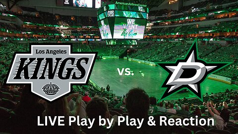 Los Angeles Kings vs. Dallas Stars LIVE Play by Play & Reaction