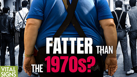 Why Are We Fatter Now Than in the 70s? | Trailer | Vital Signs