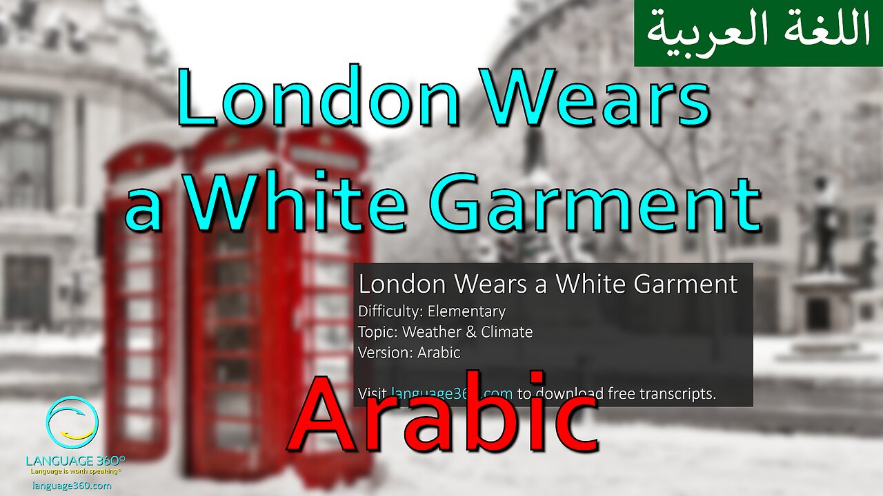 London Wears a White Garment: Arabic