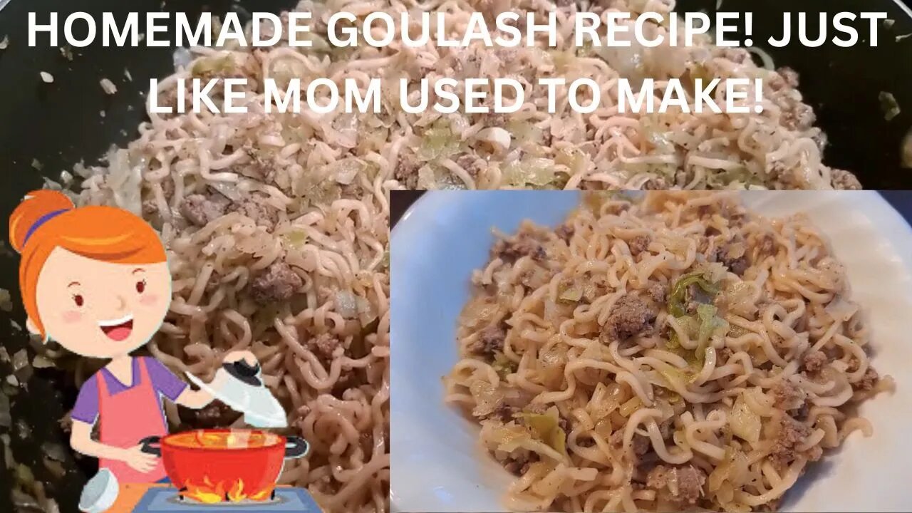 HOMEMADE GOULASH RECIPE! JUST LIKE MOM USED TO MAKE!