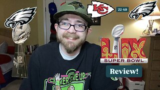 RSR7: Kansas City Chiefs 22-40 Philadelphia Eagles Super Bowl LIX Review!