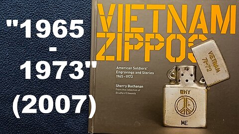 VIETNAM ZIPPOS, American Soldiers' Engravings and Stories 1965-1973, Sherry Buchanan, 2007