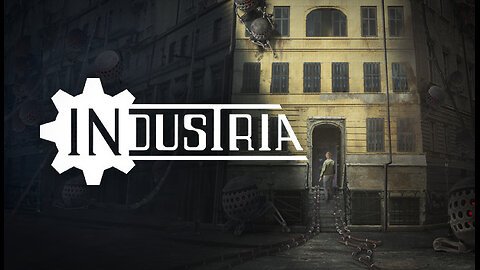 INDUSTRIA | FULL PLAYTHROUGH | NO COMMENTARY