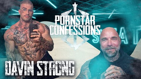 Porn Star Confessions - Davin Strong (Episode 27)