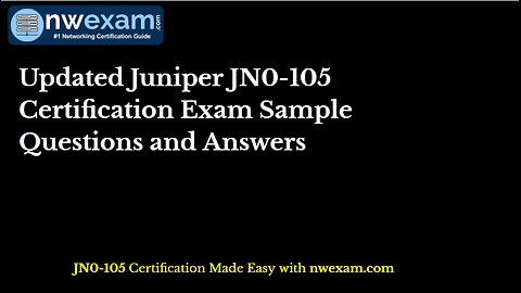 Updated Juniper JN0-105 Certification Exam Sample Questions and Answers