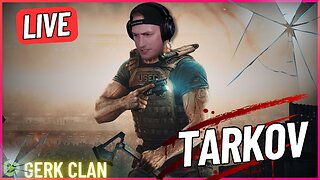 🔴LIVE - Big Loot, Big PvP, Huge Domination - Escape From Tarkov - Gerk Clan