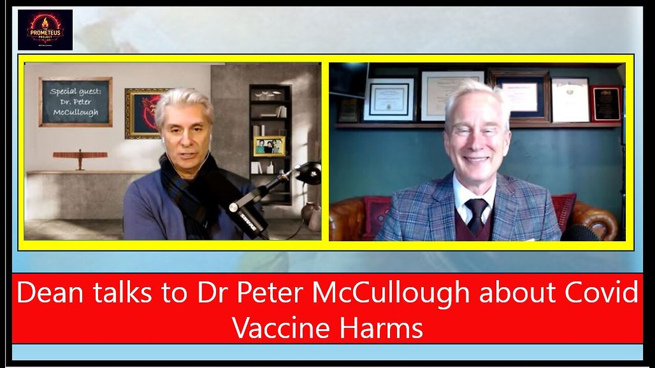 Dean Interviews Dr Peter McCullough about Vaccine Harm | Banned on Youtube