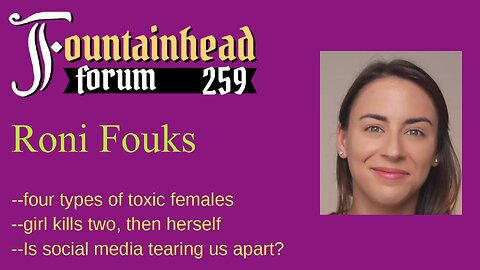 FF-259: Roni Fouks on some toxic feminine behaviors and four archetypes