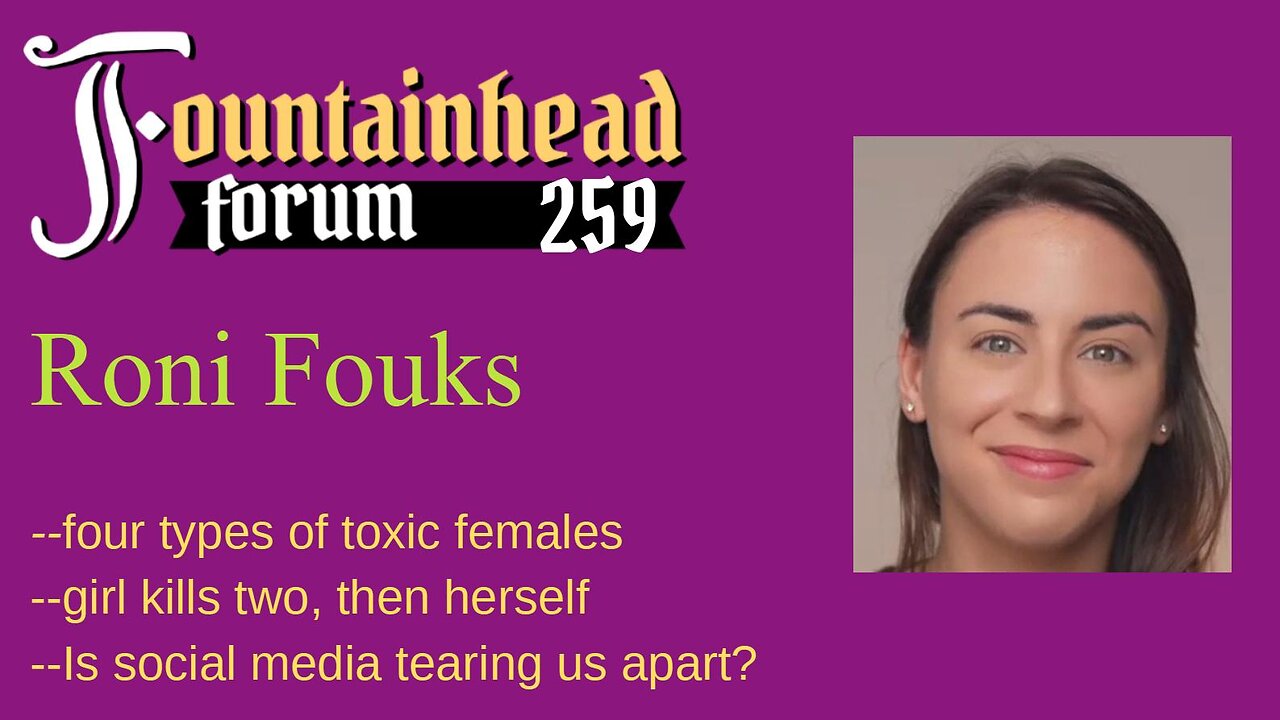 FF-259: Roni Fouks on some toxic feminine behaviors and four archetypes