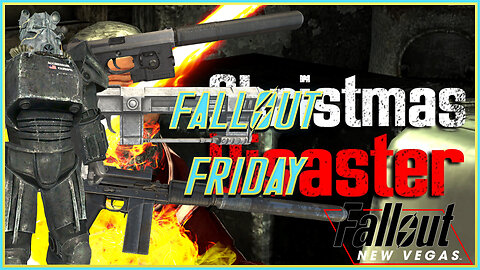 Christmas Disaster - Fallout Friday (Fallout New Vegas Mods)