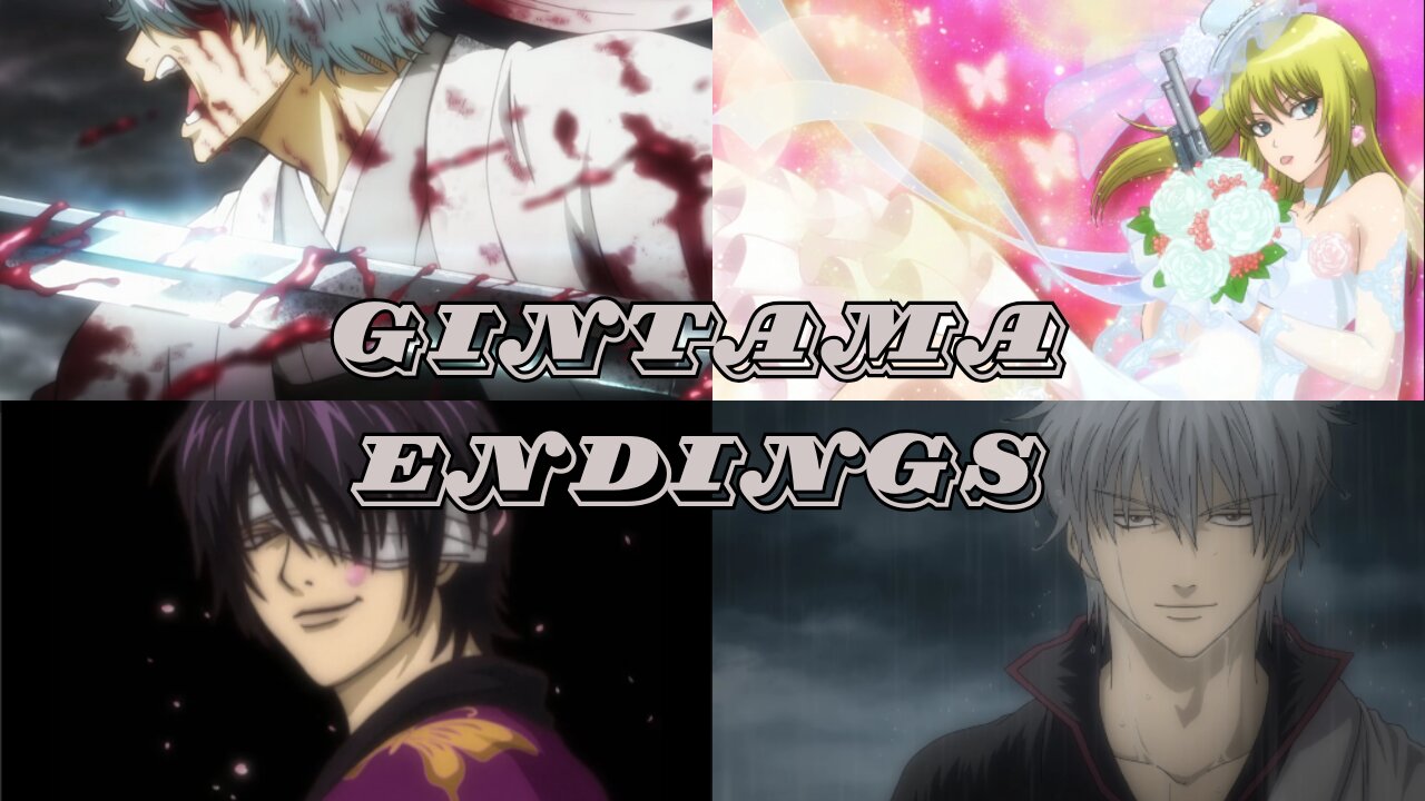 Ranking My Top Gintama Endings REMASTER