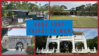 Hobe Fort Tamsui District Taipei 滬尾炮臺 - Built in 1888 - Taiwan 2025