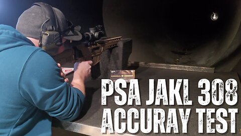 PSA JAKL .308 Review (Part 3): 100 Yard Accuracy Test