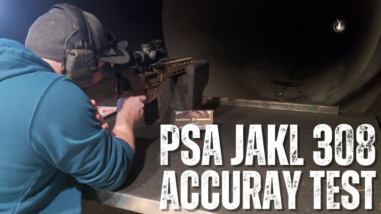 PSA JAKL .308 Review (Part 3): 100 Yard Accuracy Test