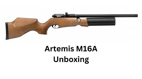 Artemis M16A Unboxing