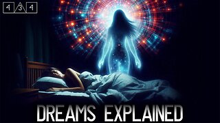 What do your DREAMS actually mean? What are they?