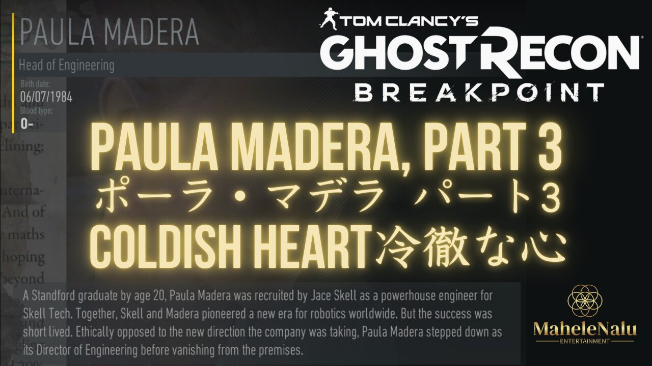 Breakpoint: Paula Madera, Part 3 ブレイクポイント: ポーラ・マデラ パート3