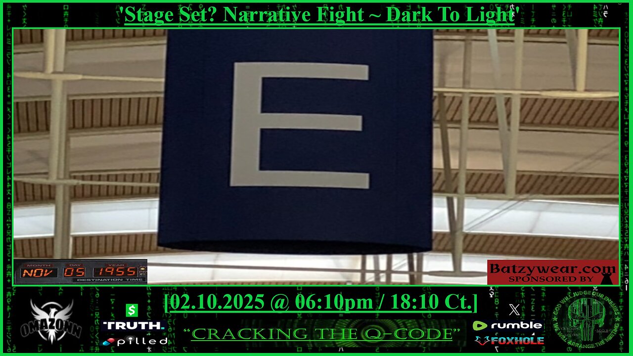 "CRACKING THE Q-CODE" ~ 'Stage Set? Narrative Fight ~ Dark To Light'
