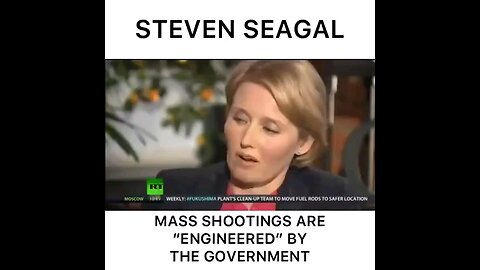 Steven Seagal-Mass Shootings Are Engineered By The Government