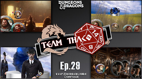 T.P.K. | D&D w. TeamTHAC0, Ep.29 of KeepOnTheBorderlands campaign