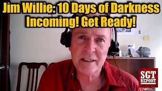 Jim Willie| 10 Days of Darkness Incoming! Get Ready!