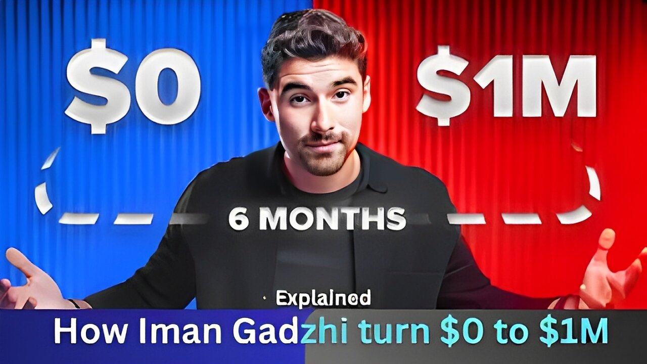 How Iman Gadzhi Went from $0 to $1M in Just 6 Months: His Unbelievable Success Story