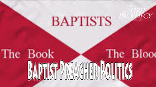 Baptist Preacher Politics