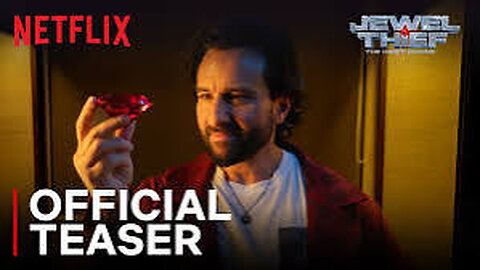 Jewel Thief - The Heist Begins | Saif Ali Khan | Jaideep Ahlawat | Netflix Official Teaser