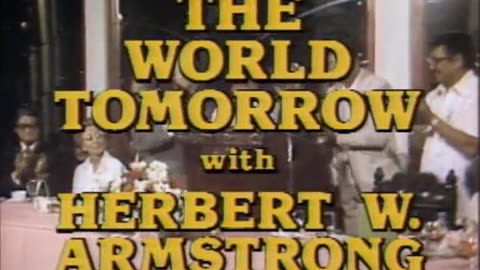 The World Tomorrow- The Cause of Today's Troubles with Herbert W. Armstrong