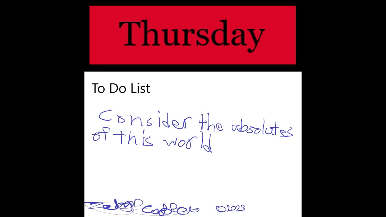 January 26th, 2023 - Thoughts on Absolutes