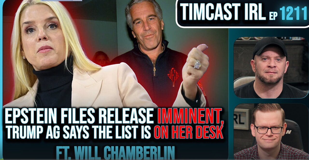 Epstein Files Release IMMINENT, Trump AG Says The List Is ON HER DESK w- Will Chamberlain